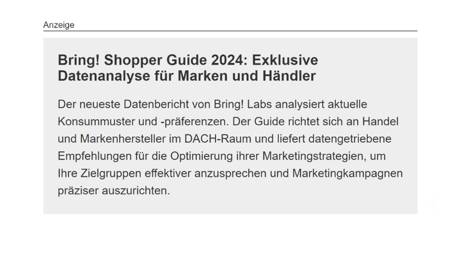 The Swiss tech company Bring! Labs AG uses the text ad to promote its own Shopper Guide study.